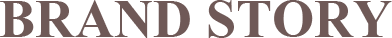 BRAND STORY¿µ¹®°íµñü
